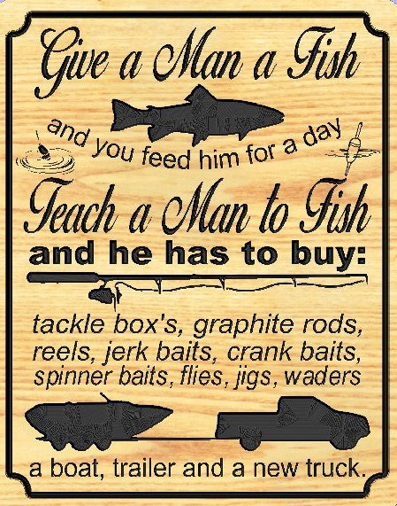 Give a man a Fish